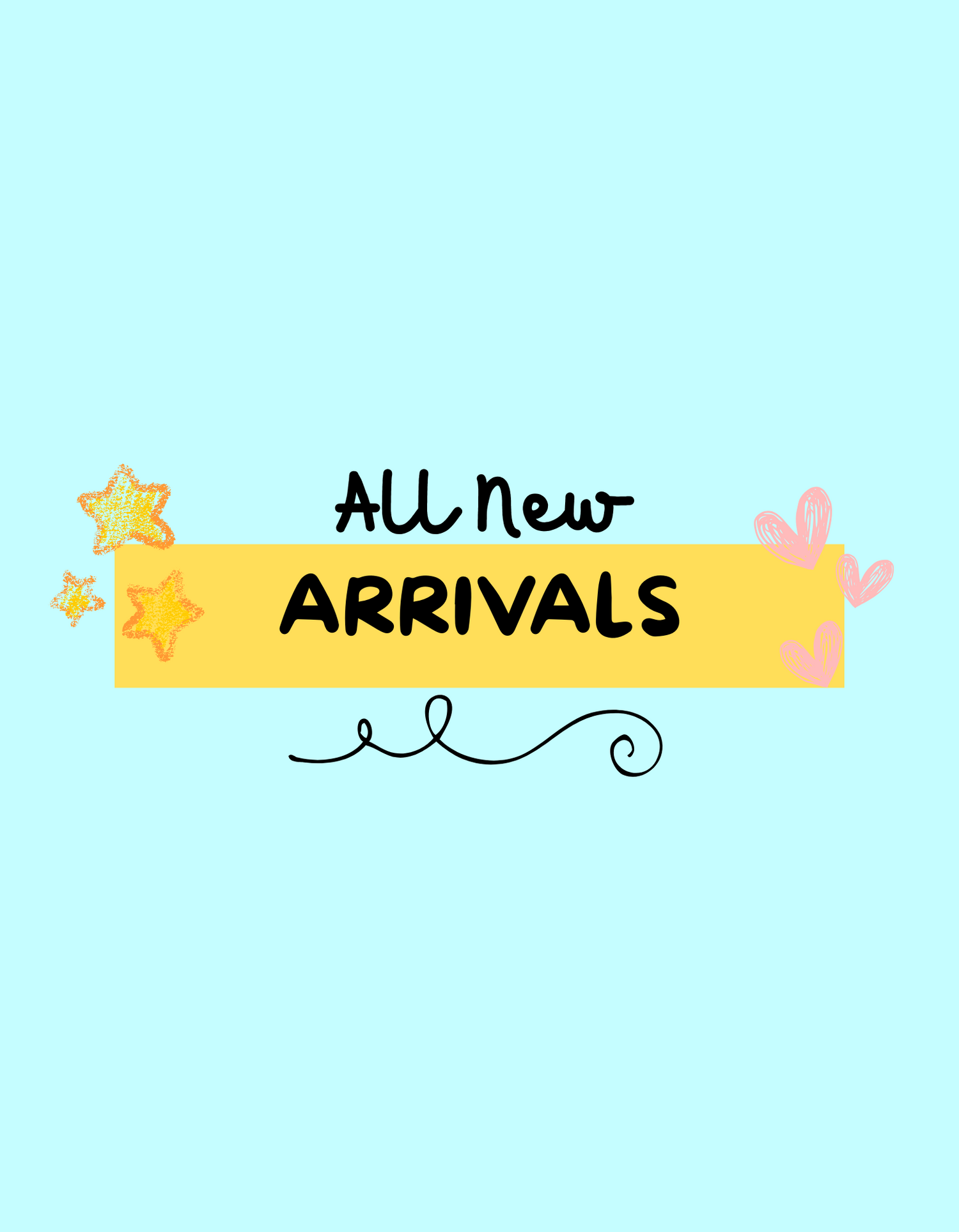 New Arrivals